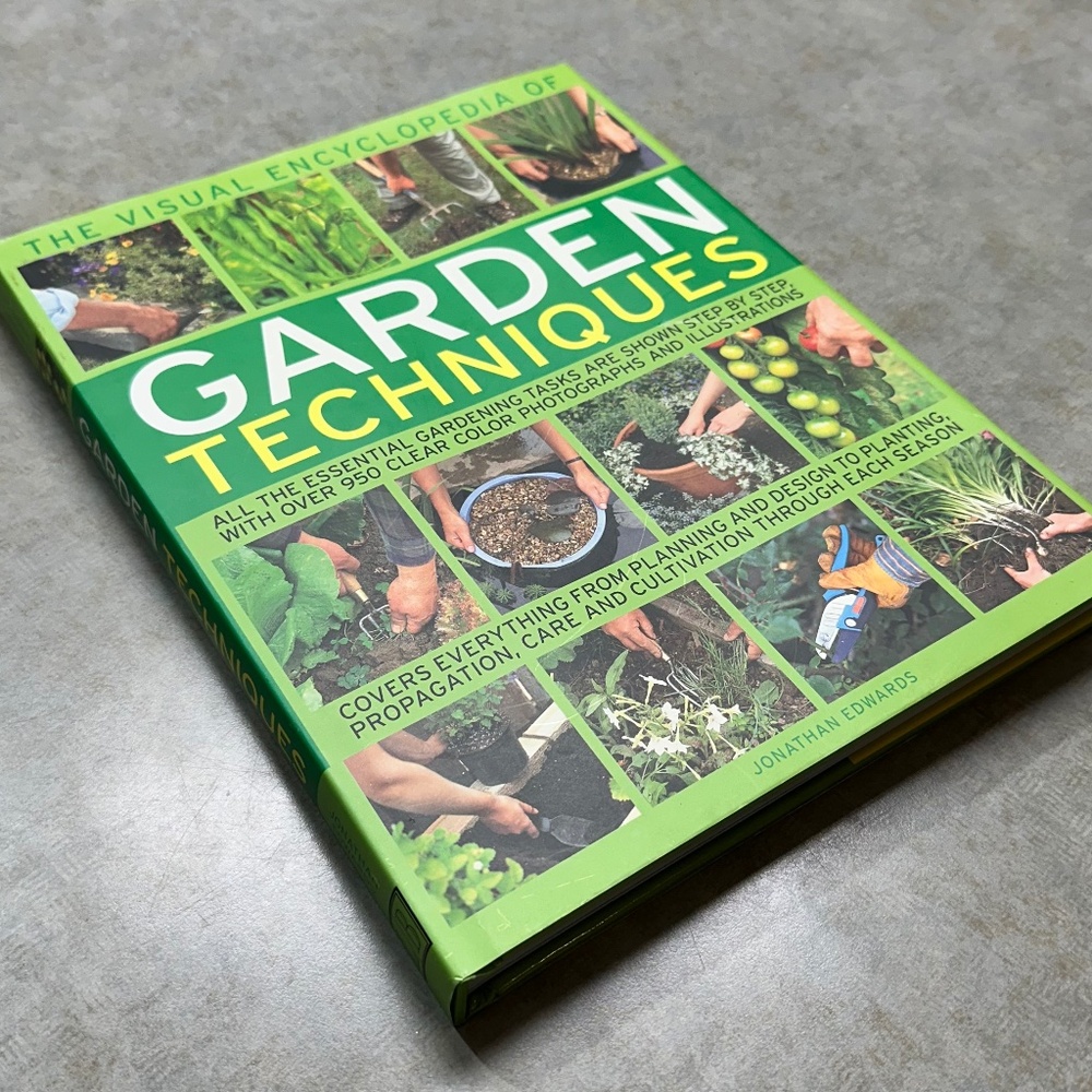 The Visual Encyclopedia of Garden Techniques Hardcover Brand New
